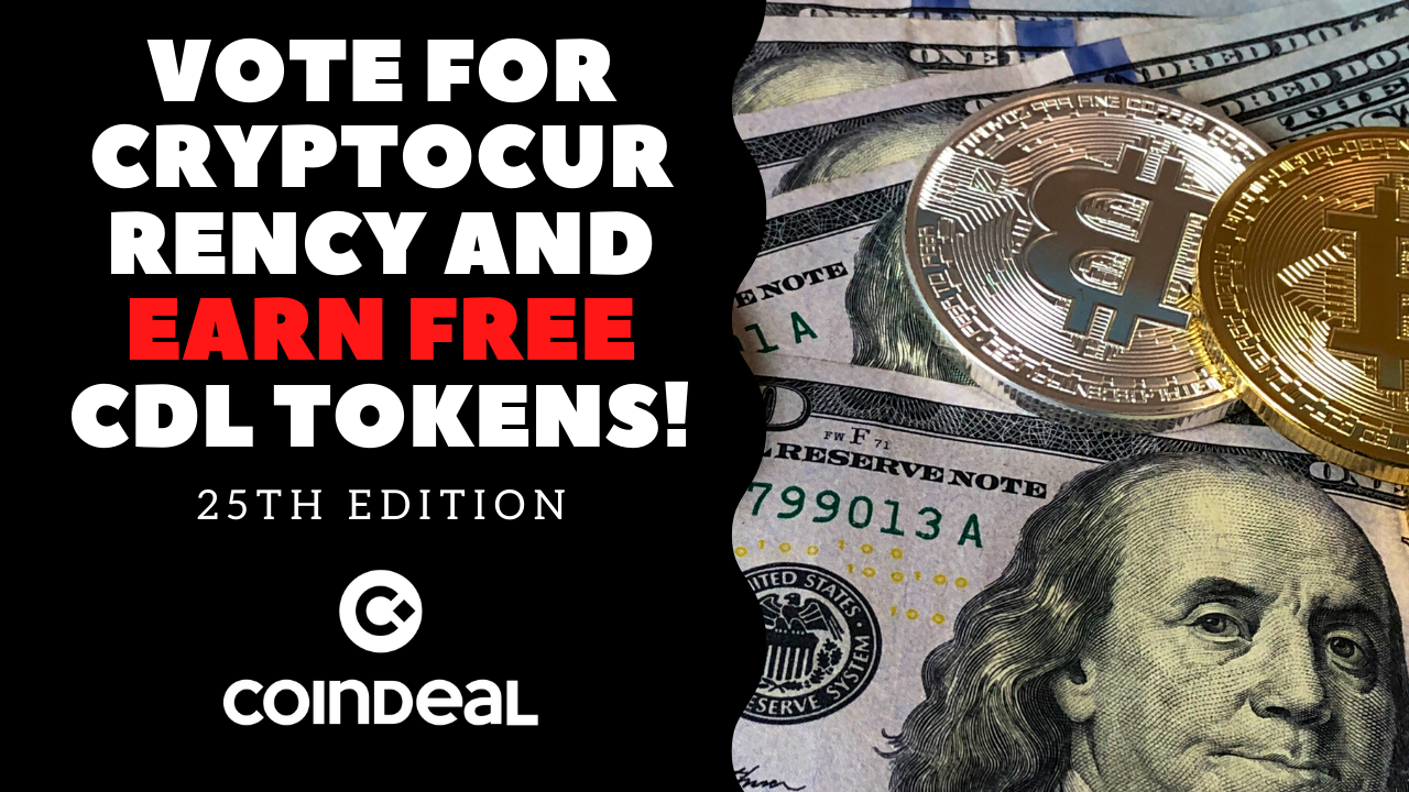 Vote for cryptocurrency and earn free CDL tokens! (25th edition)