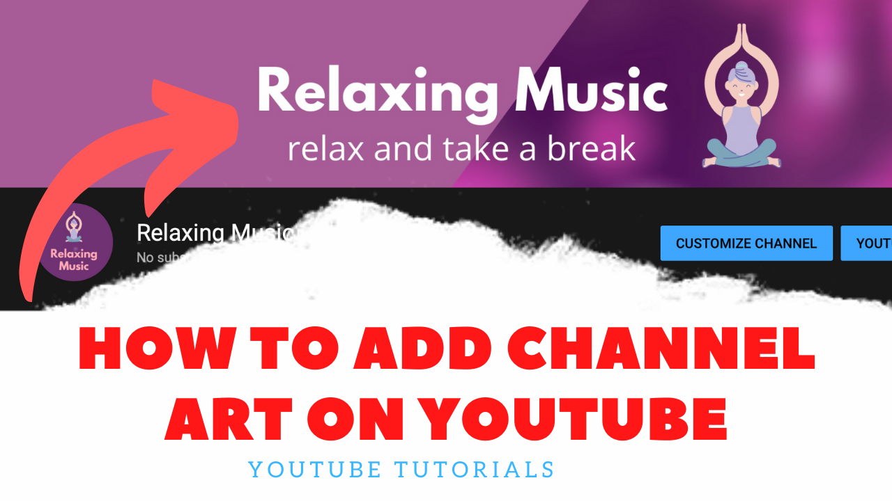 How To Add Channel Art On YouTube | YouTube tutorials