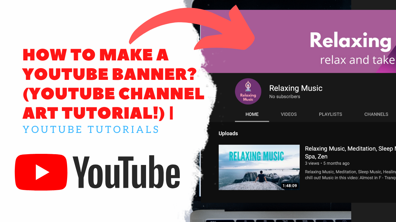 How to Make a YouTube Banner? (YouTube Channel Art Tutorial!) | YouTube Tutorials