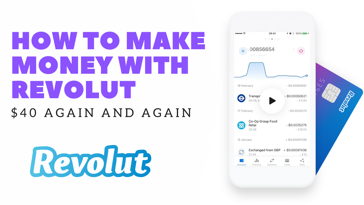 How to Make Money with Revolut - $40 again and again