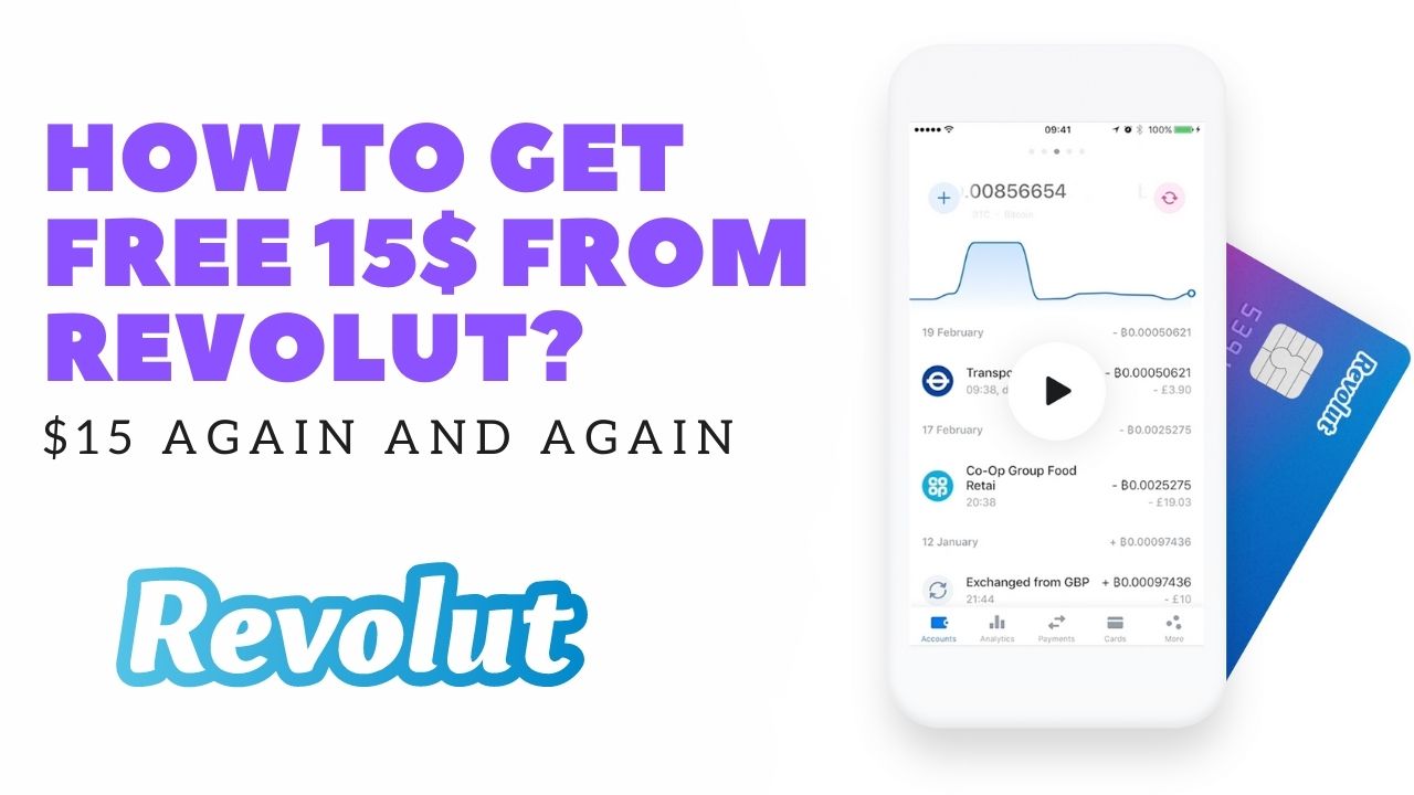 How to get free 15$ from Revolut? - $15 again and again