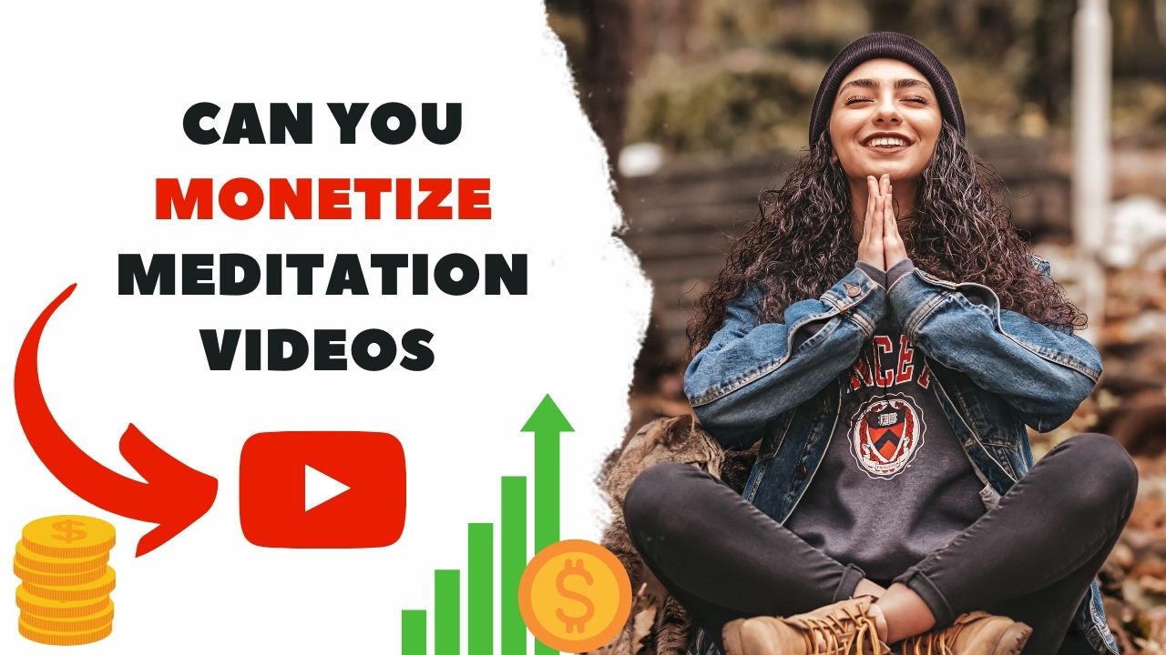 Can You MONETIZE Meditation Videos on YouTube? | Earn Money Online