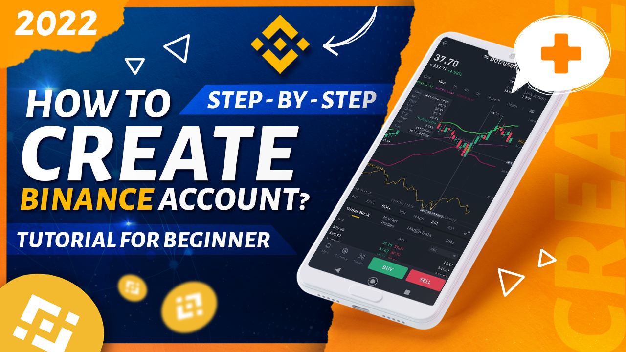 How to Create Binance Account 2022 (Step-by-Step Tutorial for Beginners)