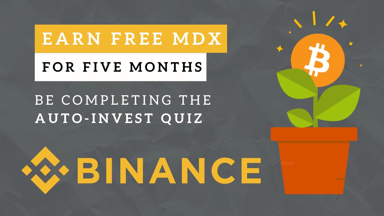 Binance: Earn FREE MDX For Five Months | Free Crypto at Binance